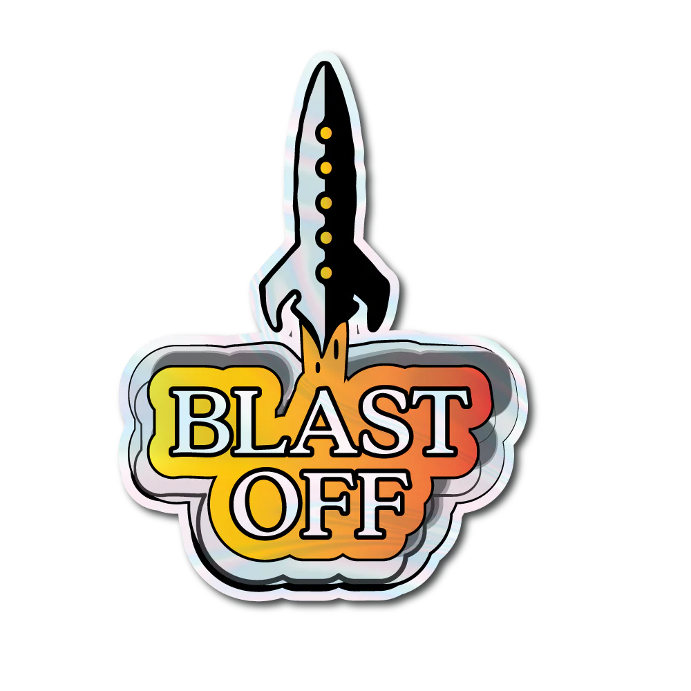 "Blast Off" Holographic Sticker