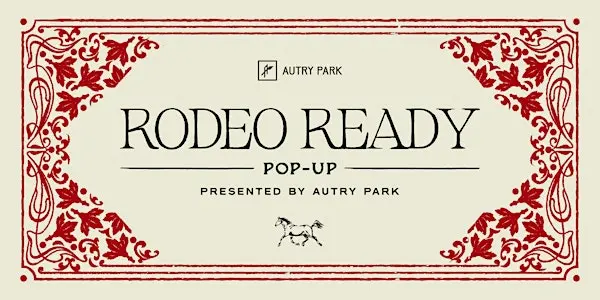 Autry Park Goes Rodeo Ready With Three-Weekend Western-Inspired Pop-Up Experience
